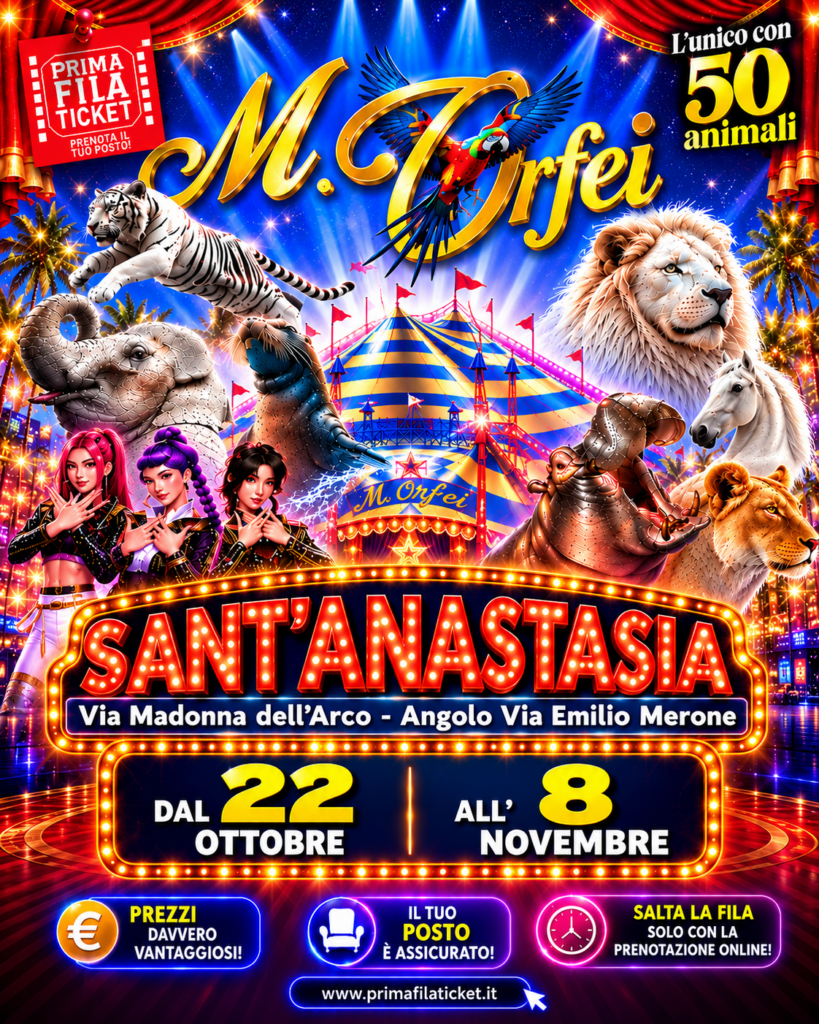 Gran Circo M. Orfei a SantAnastasia